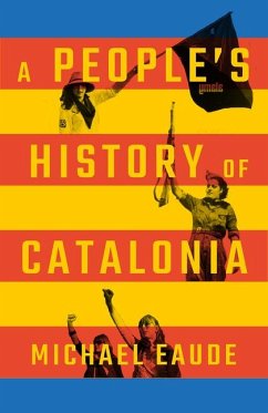 A People's History of Catalonia - Eaude, Michael