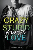 Crazy Stupid (First) Love