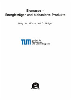 Biomasse - Energieträger und biobasierte Produkte