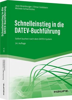 Schnelleinstieg in die DATEV-Buchführung - Bramburger, Jean;Goldstein, Elmar;Schwirkslies, Michele