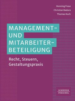 Management- und Mitarbeiterbeteiligung - Frase, Henning;Badura, Christian;Koch, Thomas
