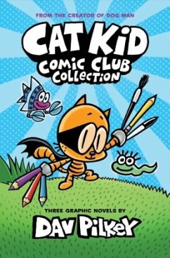 Cat Kid Comic Club: The Trio Collection: From the Creator of Dog Man (Cat Kid Comic Club #1-3 Boxed Set) - Pilkey, Dav