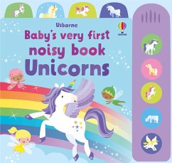 Baby's Very First Noisy Book Unicorns - Watt, Fiona