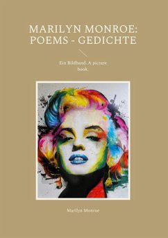 Marilyn Monroe: Poems - Gedichte - Monroe, Marilyn