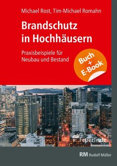 Brandschutz in Hochhäusern - mit E-Book - Rost, Michael;Romahn, Tim-Michael
