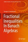 Fractional Inequalities In Banach Algebras (eBook, PDF)