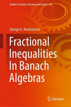 Fractional Inequalities In Banach Algebras (eBook, PDF) - Anastassiou, George A.