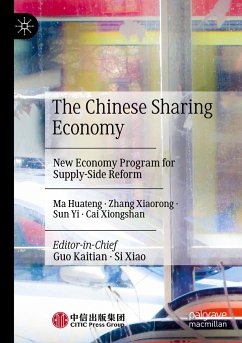 The Chinese Sharing Economy - Huateng, Ma;Xiaorong, Zhang;Yi, Sun