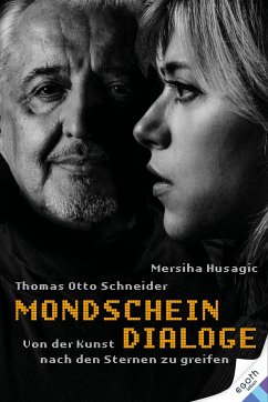 Mondschein Dialoge - Husagic, Merisha;Schneider, Thomas Otto
