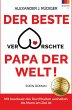 Der beste verarschte Papa der Welt - Bild 1