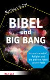 Bibel und Big Bang (eBook, ePUB)