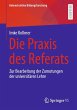 Die Praxis des Referats - Bild 1