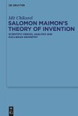 Salomon Maimon¿s Theory of Invention