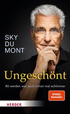 Ungeschönt (eBook, ePUB) - du Mont, Sky