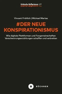 # Der neue Konspirationismus - Fröhlich, Vincent;Mertes, Michael