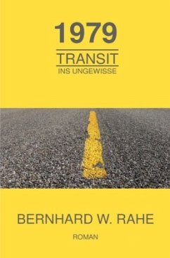 1979 Transit ins Ungewisse - Rahe, Bernhard W.