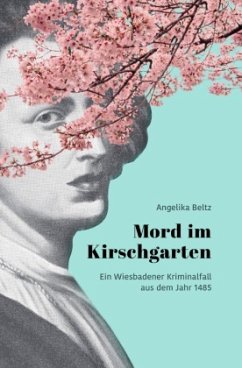 Mord im Kirschgarten - Beltz, Angelika