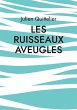Les Ruisseaux aveugles - Bild 1