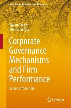 Corporate Governance Mechanisms and Firm Performance (eBook, PDF) - Singh, Shveta; Singla, Monika