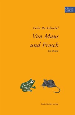 Von Maus und Frosch - Ruckdäschel, Erika