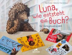 Luna, wie entsteht ein Buch? - Kummer, Tanja