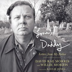 Love, Daddy (eBook, ePUB) - Morris, David Rae; Morris, Willie