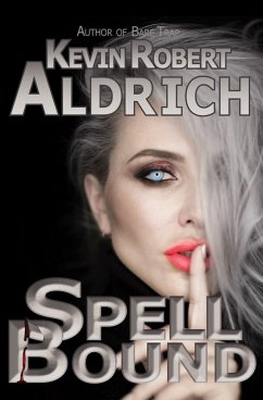 Spellbound (eBook, ePUB) - Aldrich, Kevin Robert