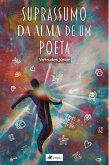 Suprassumo da alma de um poeta (eBook, ePUB)