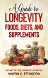 A Guide to Longevity Foods, Diets, and... - Bild 1