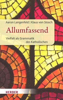 Allumfassend (eBook, PDF) - Langenfeld, Aaron; Stosch, Klaus von