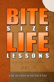 Bite Size Life Lessons (Modern day proverbs, #1) (eBook, ePUB)