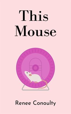 This Mouse (This & That, #6) (eBook, ePUB) - Conoulty, Renee