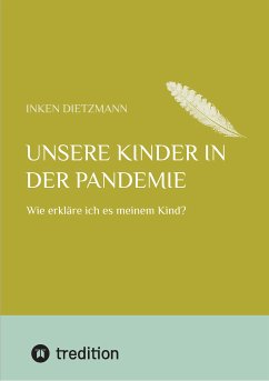 Unsere Kinder in der Pandemie (eBook, ePUB) - dietzmann, inken