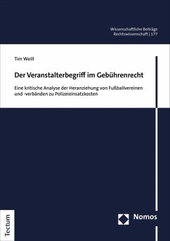 Der Veranstalterbegriff im Gebührenrecht (eBook, PDF) - Weill, Tim