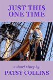 Just This One Time (eBook, ePUB) Just This One Time (eBook, ePUB)