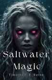 Saltwater Magic (eBook, ePUB) Saltwater Magic (eBook, ePUB)
