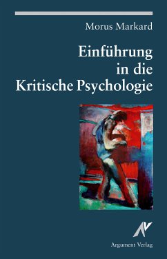 Einführung in die Kritische Psychologie (eBook, ePUB) - Markard, Morus