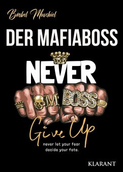 Cover Der Mafiaboss. Never Give Up (eBook, ePUB)