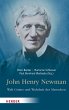 John Henry Newman - Welt Gottes und... - Bild 1