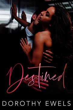 Destined (eBook, ePUB) - Ewels, Dorothy