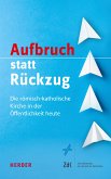 Aufbruch statt Rückzug (eBook, PDF)