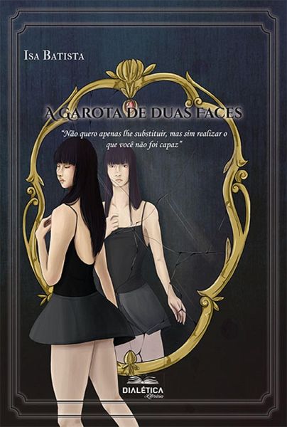 A Garota de duas Faces (eBook, ePUB) A Garota de duas Faces (eBook, ePUB)