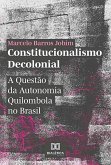 Constitucionalismo Decolonial (eBook, ePUB)