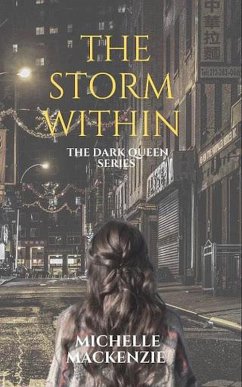 The Storm Within (The Dark Queen, #1.2) (eBook, ePUB) - Mackenzie, Michelle