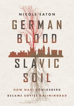 German Blood, Slavic Soil (eBook, ePUB)