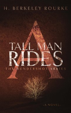 A Tall Man Rides (eBook, ePUB) - Rourke, H. Berkeley
