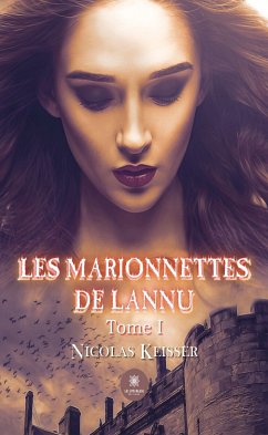 Les marionnettes de Lannu - Tome 1 (eBook, ePUB) - Keisser, Nicolas