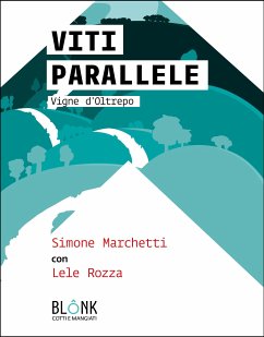 Viti parallele (eBook, ePUB) - Marchetti, Simone; Rozza, Lele