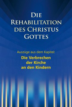 Das Verbrechen der Kirche an den Kindern (eBook, ePUB) - Seifert, Ulrich; Potzel, Dieter; Kübli, Martin