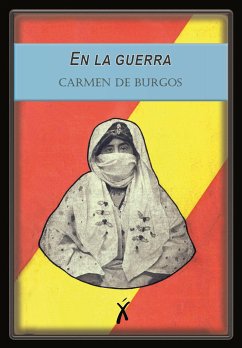 En la guerra (eBook, ePUB) - de Burgos, Carmen